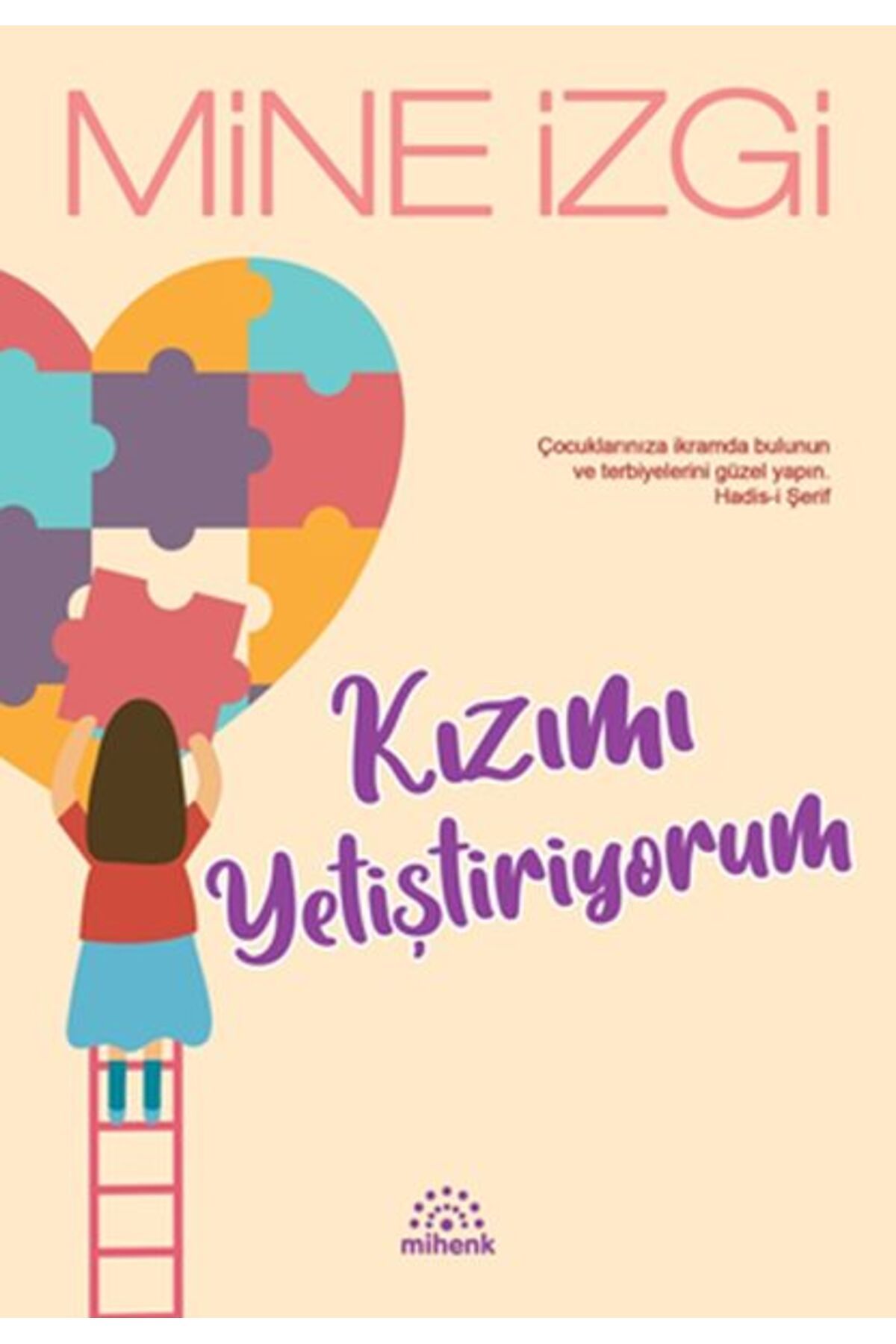 Mihenk Kitap Kızımı Yetiştiriyorum