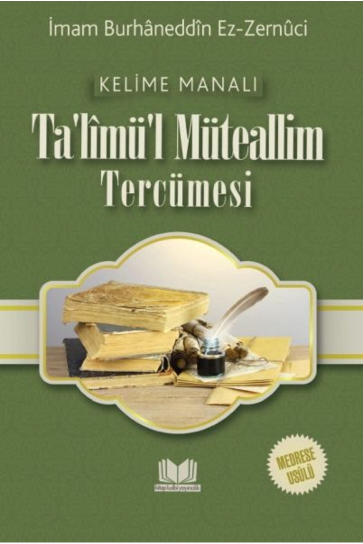 Kitap Kalbi Yayıncılık Talimül Müteallim Medrese Usulü Kelime Manalı