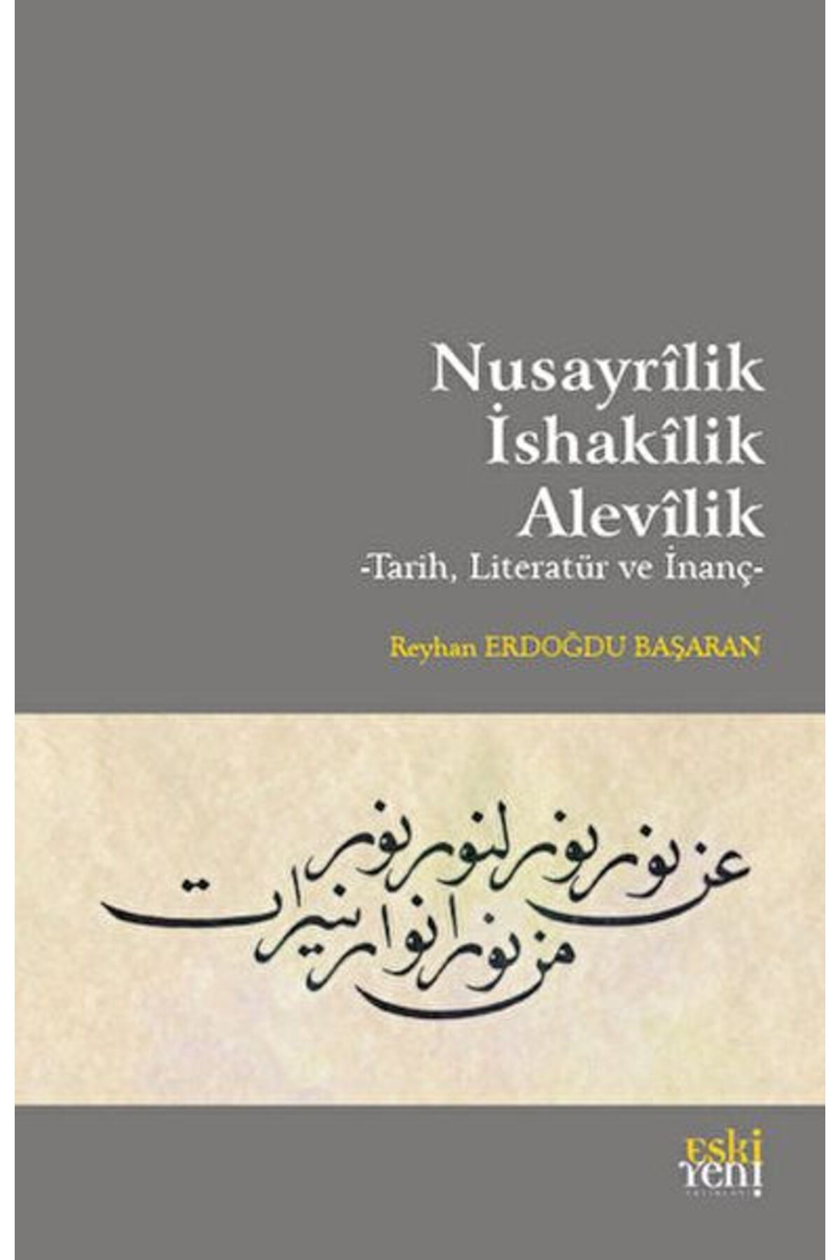 Destek Yayınları Nusayrilik İshakilik Alevilik