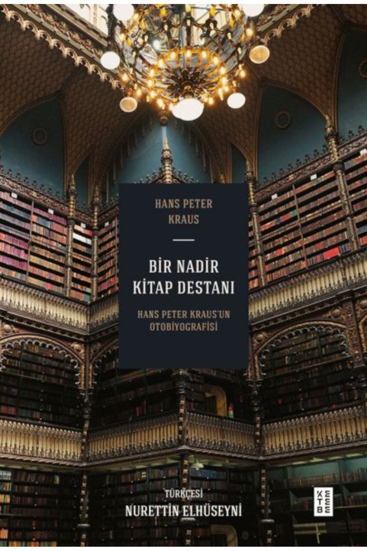 Ketebe Yayınları Bir Nadir Kitap Destanı