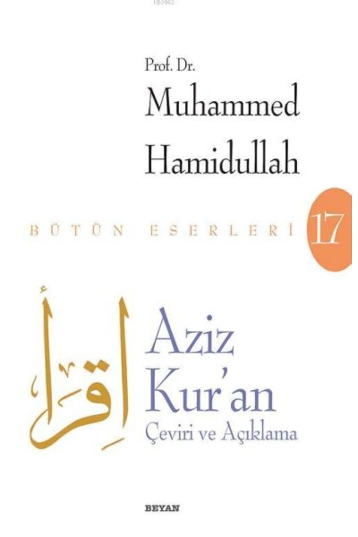 Beyan Yayınları Aziz Kur'an - Çeviri ve Açıklama (Beyaz Kapak)
