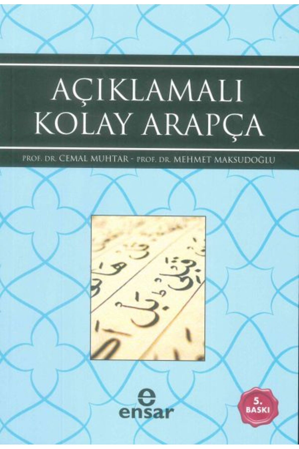 Ensar Neşriyat Açıklamalı Kolay Arapça
