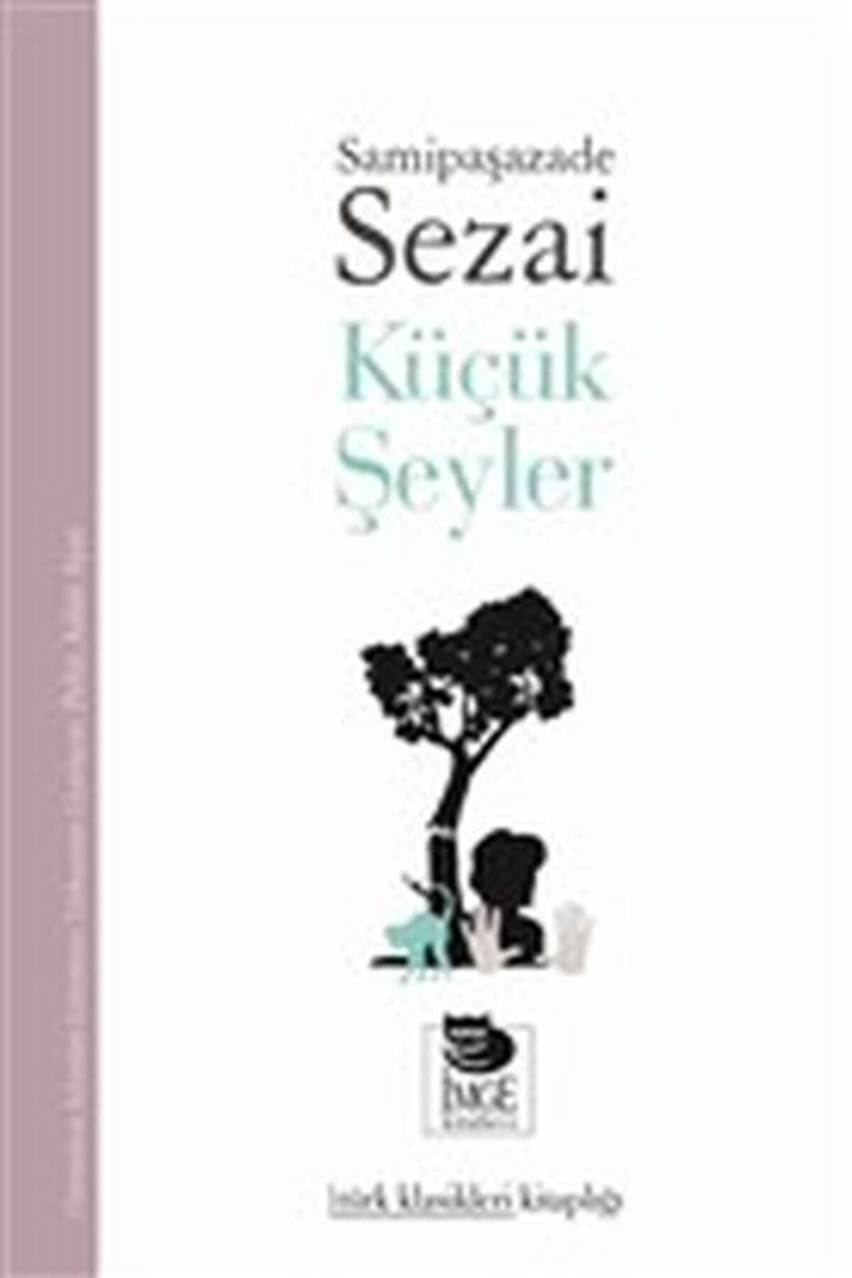 İmge Kitabevi Yayınları Küçük Şeyler