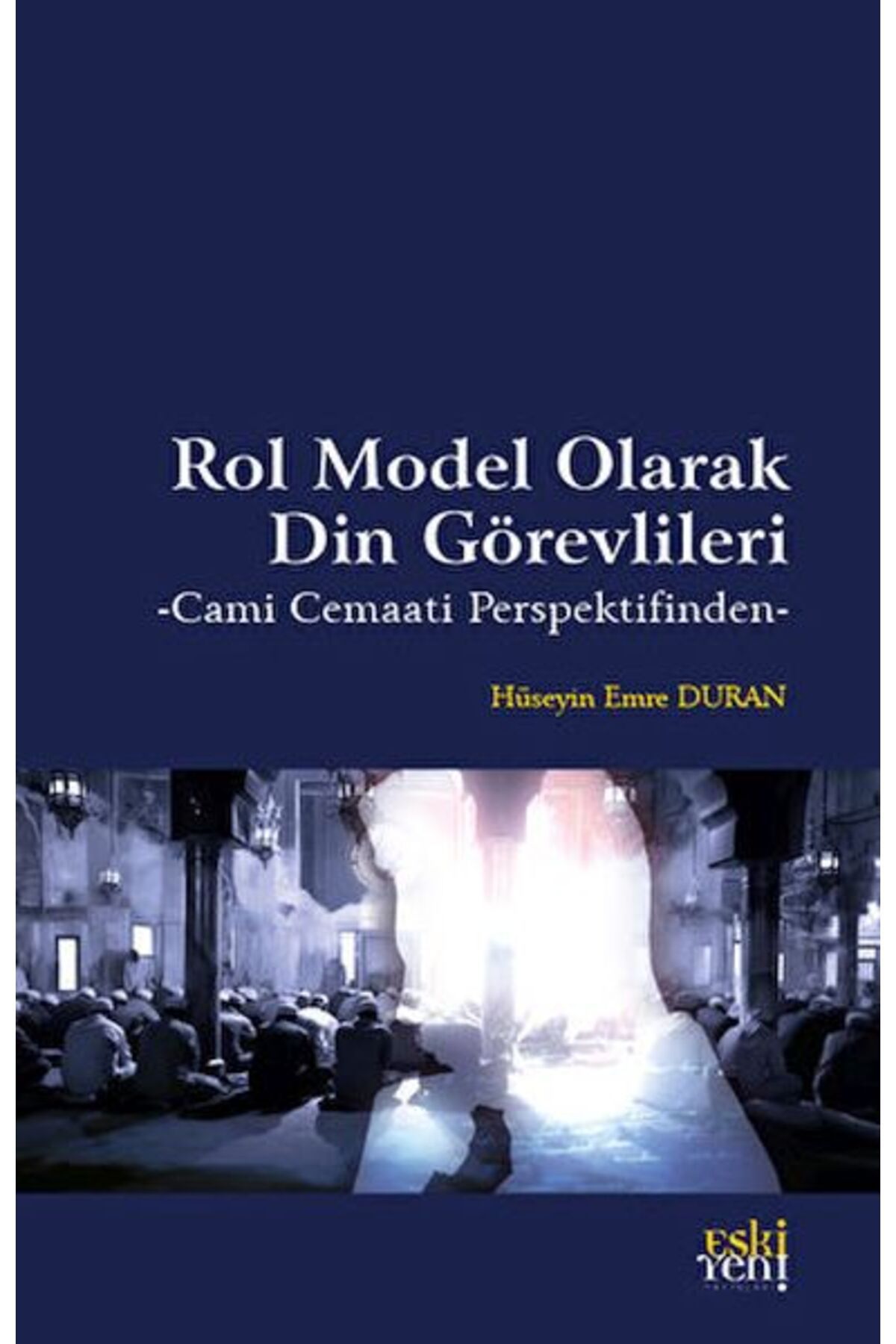 Destek Yayınları Rol Model Olarak Din Görevlileri
