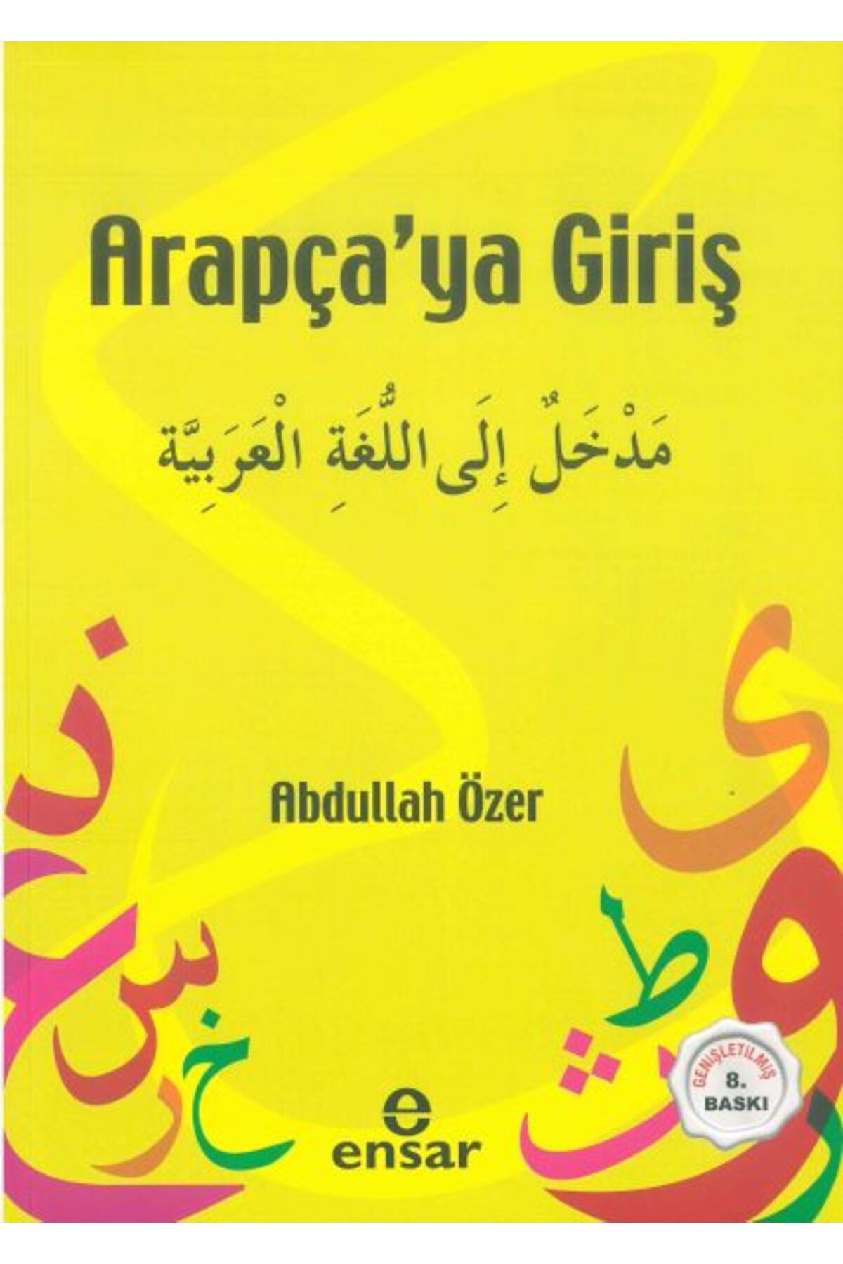 Ensar Neşriyat Arapçaya Giriş