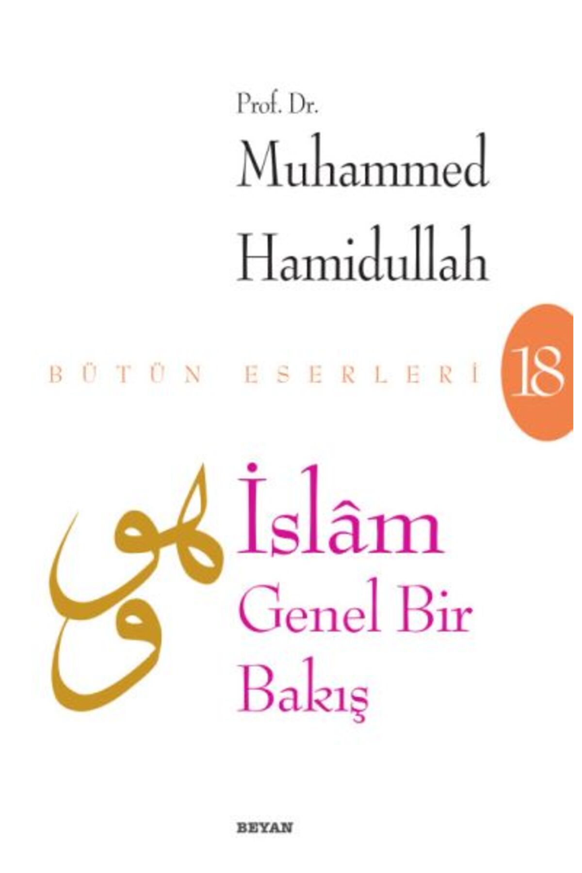 Beyan Yayınları İslam - Genel Bir Bakış