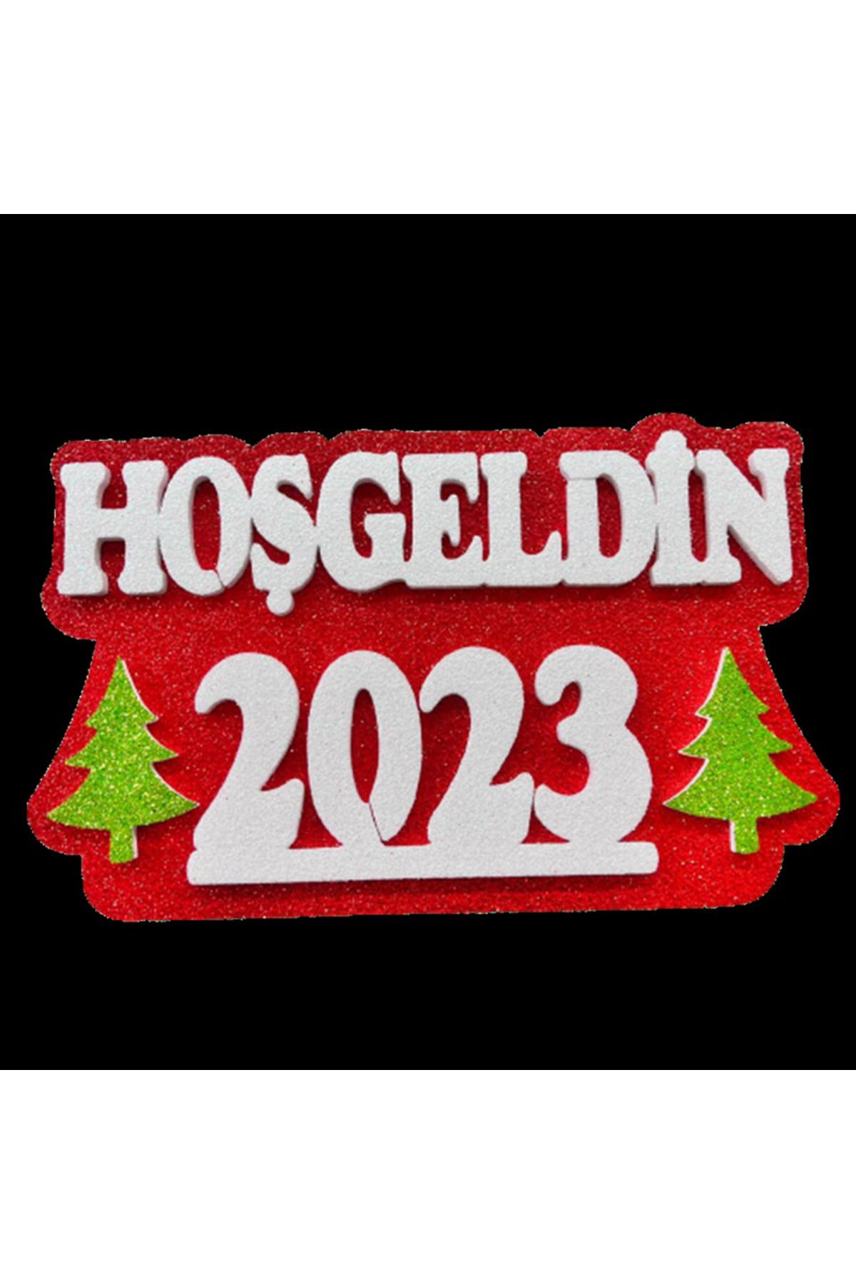 ZERO LAND - Hoşgeldin 2023 Yazılı Strafor Süs Kırmızı MXPMA