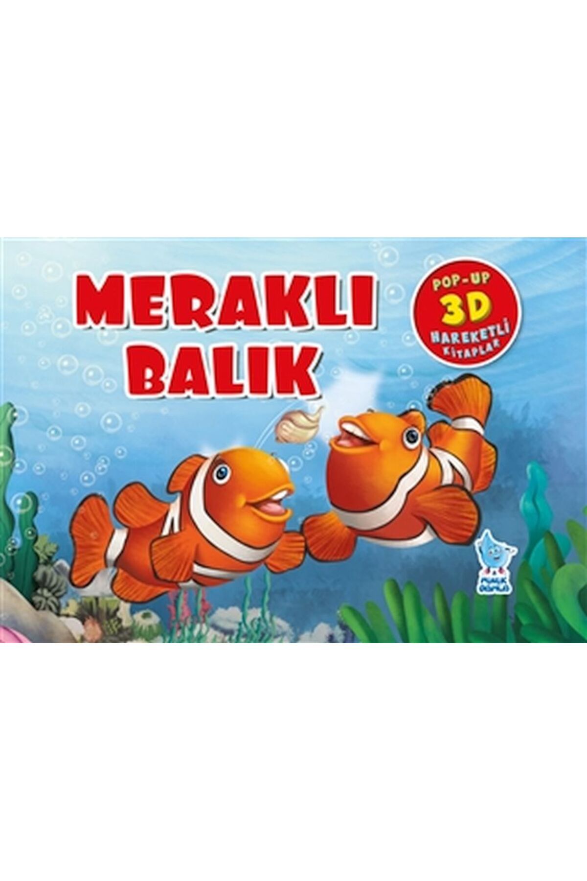 Karma Kitaplar Meraklı Balık (Pop-Up 3D Hareketli Kitaplar)