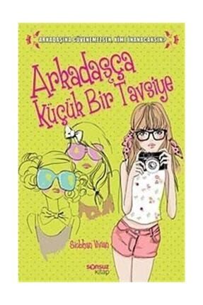 Arkadaşça Küçük Bir Tavsiye 9786053844303