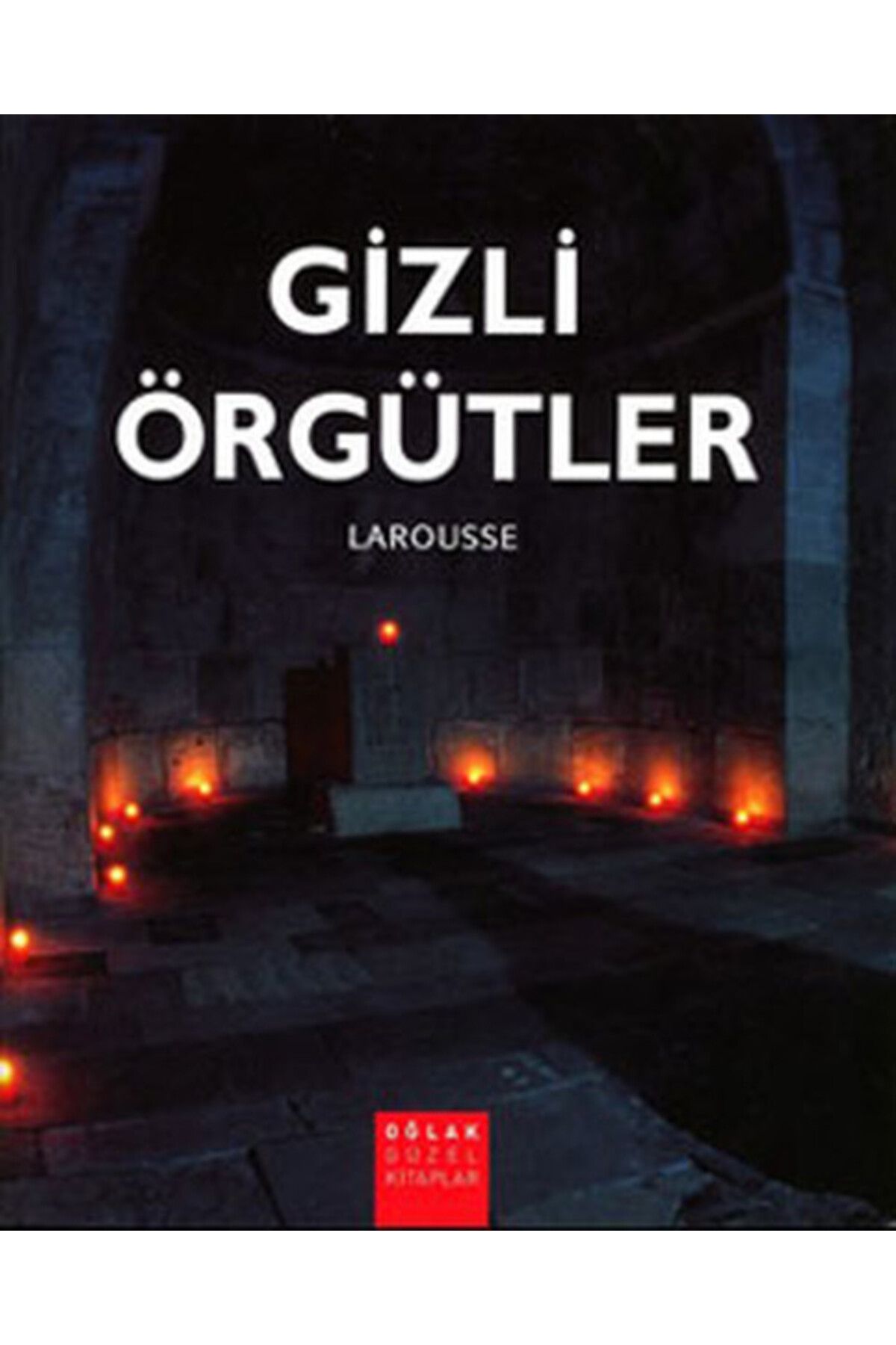Oğlak Yayınları Gizli Örgütler