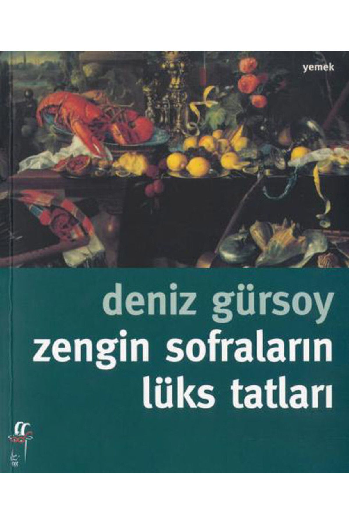Oğlak Yayınları Zengin Sofraların Lüks Tatları