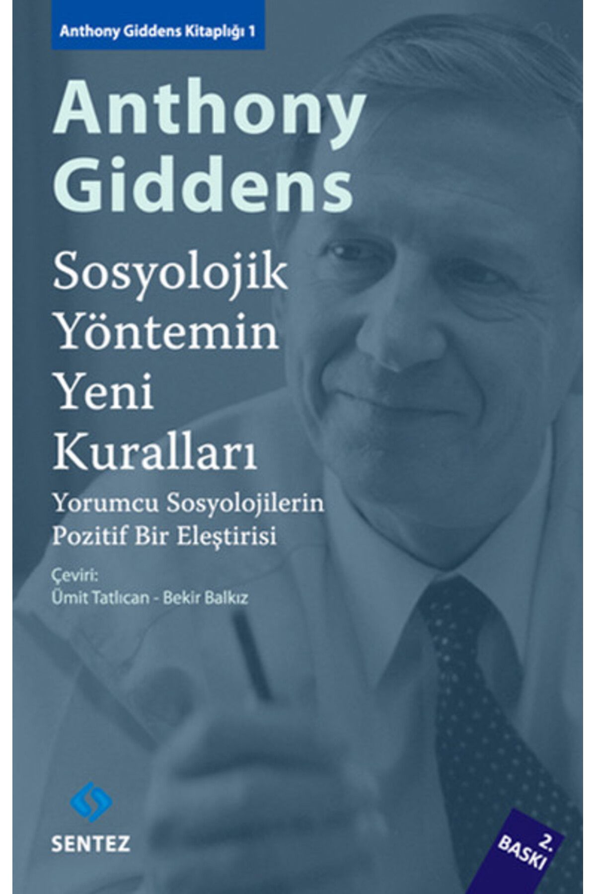 Sentez Yayınları Sosyolojik Yöntemin Yeni Kuralları