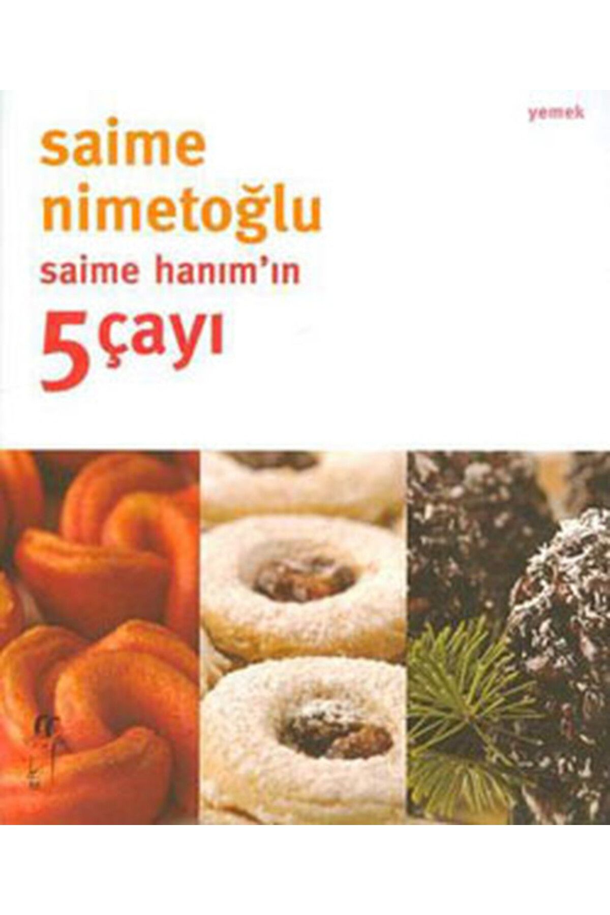 Oğlak Yayınları Saime Hanım'ın 5 Çayı
