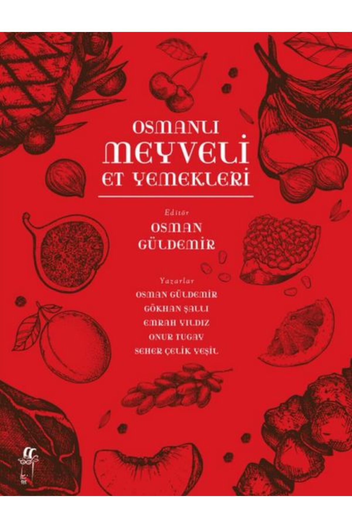 Oğlak Yayınları Osmanlı Meyveli Et Yemekleri