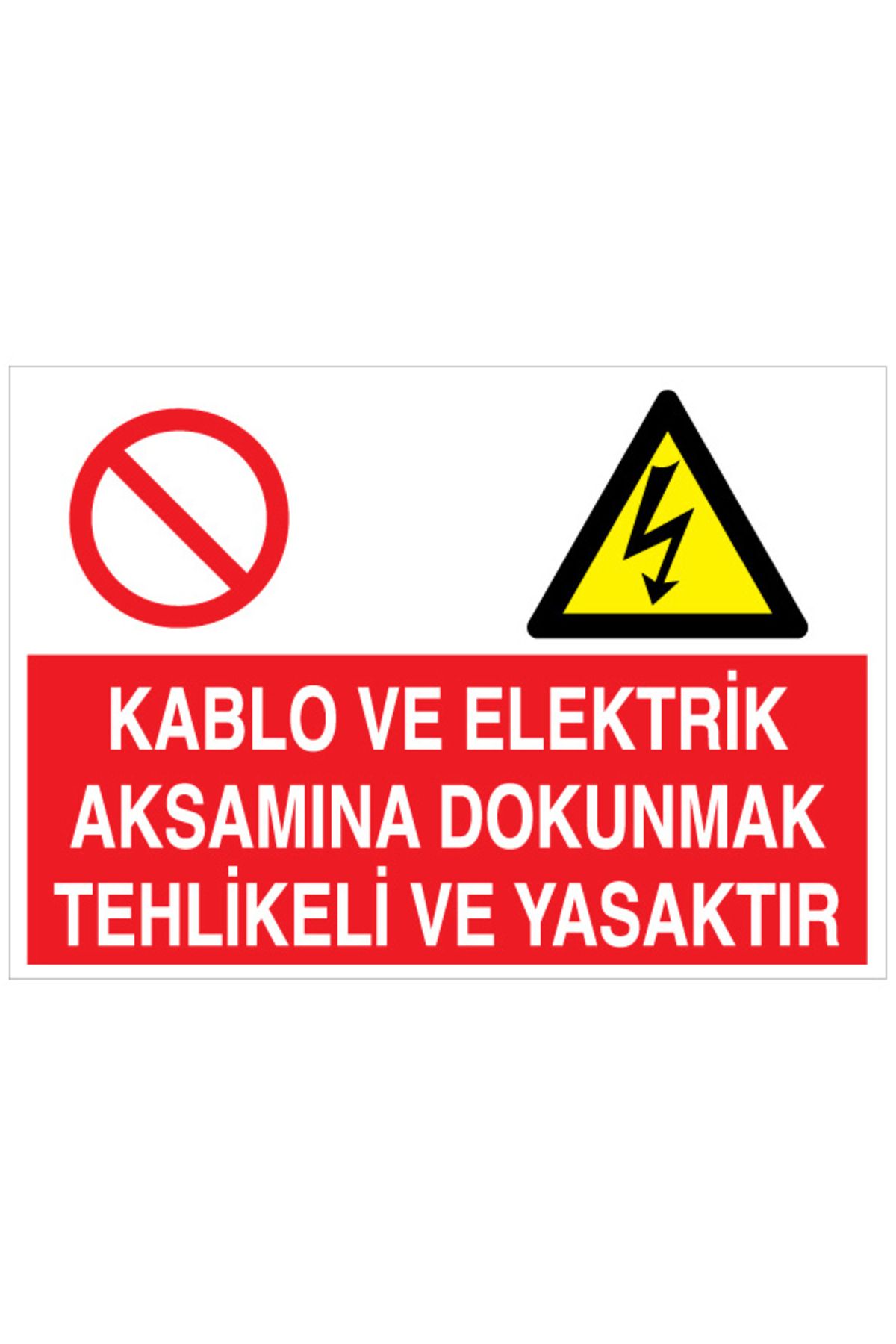 Uytab Kablo Ve Elektrik Aksamına... Uyarı Tabelası - 20x30 Alüminyum Kompozit Panel - K4