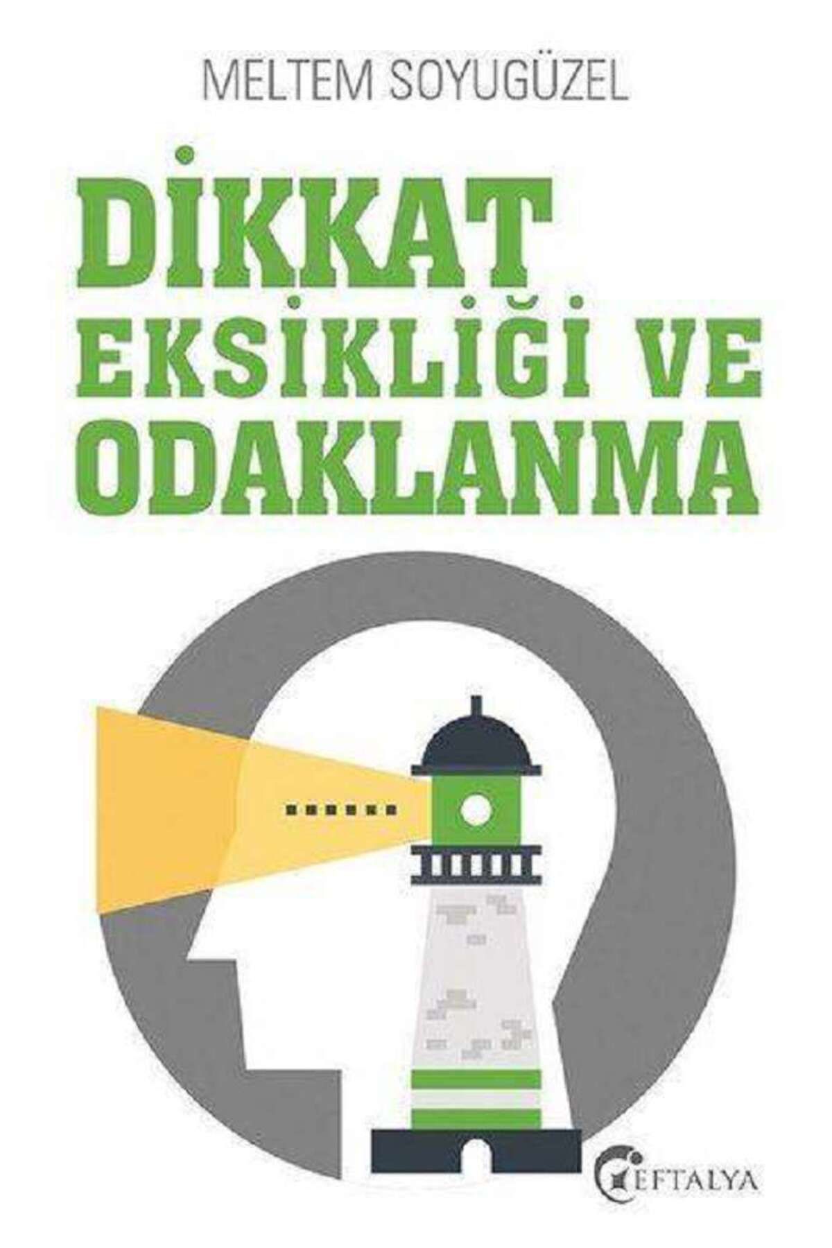 Eftalya Kitap Dikkat Eksikliği ve Odaklanma