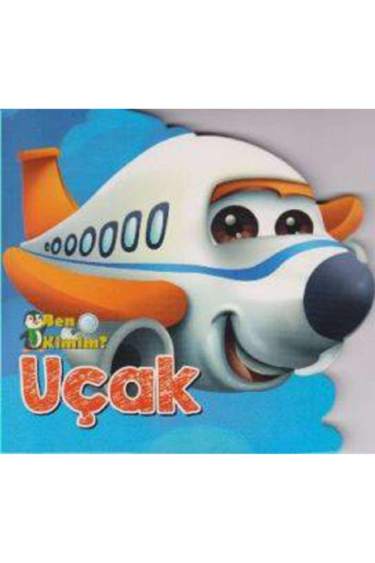 Parıltı Yayınları Ben Kimim-Uçak