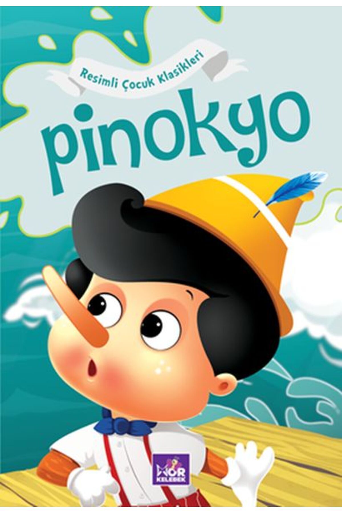 Mor kelebek Pinokyo - Resimli Çocuk Klasikleri