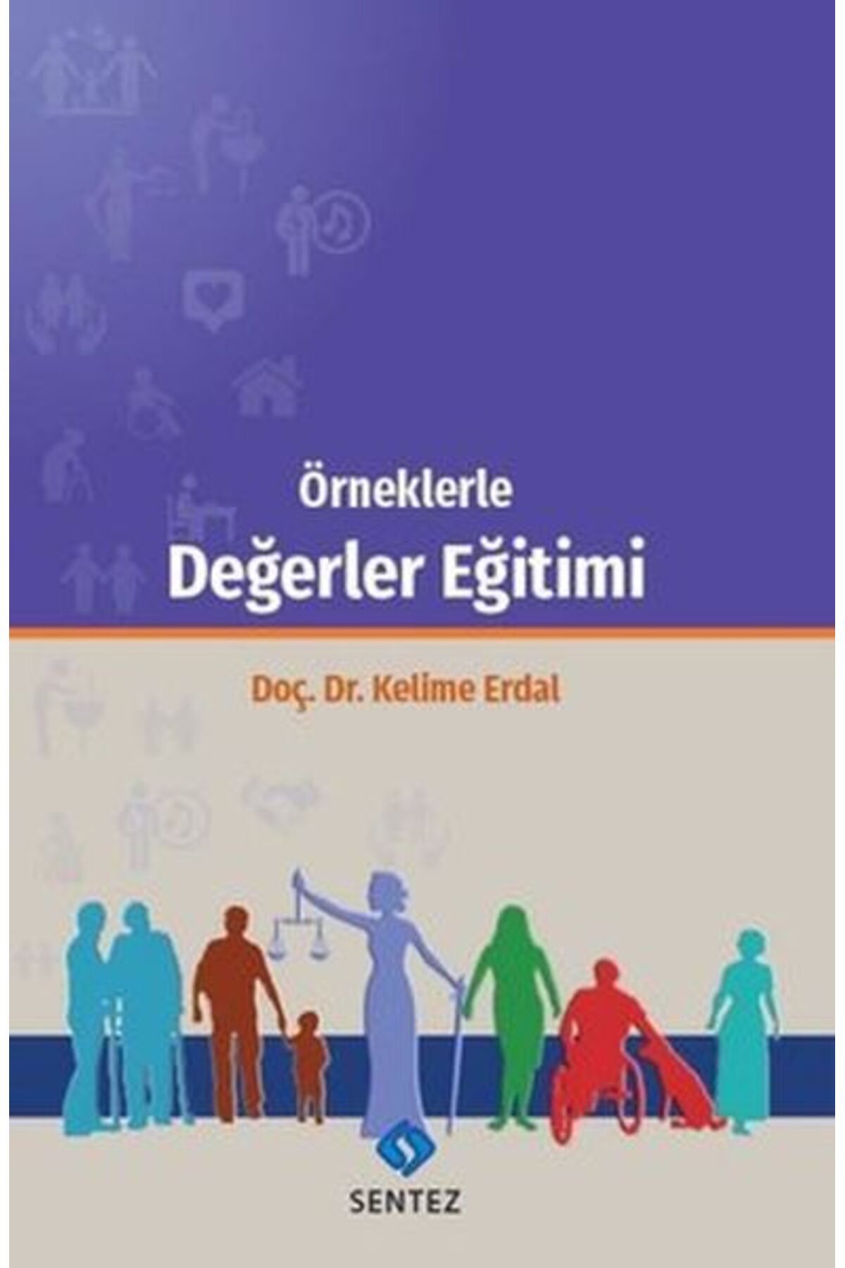 Karma Kitaplar Örneklerle Değerler Eğitimi kitap (Korunakli Posetle)