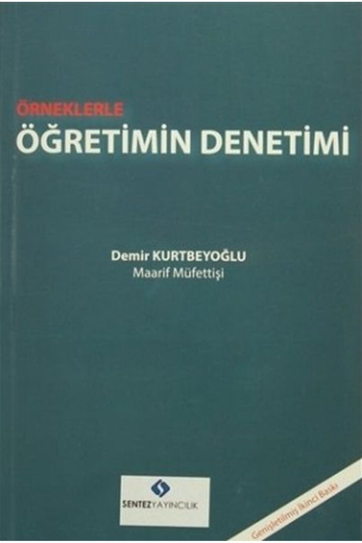Sentez Yayınları Örneklerle Öğretimin Denetimi