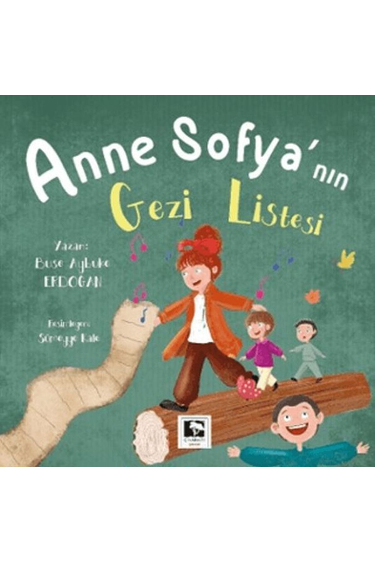 Çınaraltı Yayınları Anne Sofya'nın Gezi Listesi