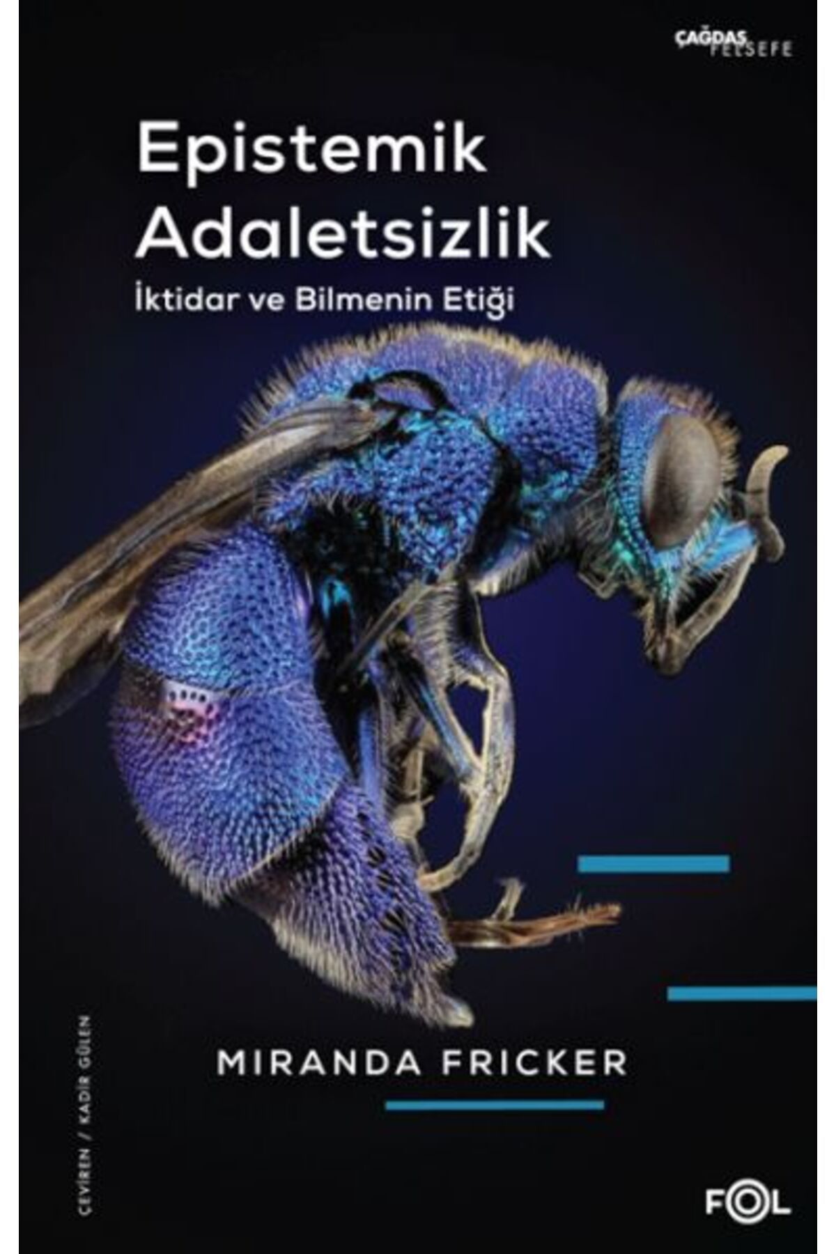 FOL Kitap Epistemik Adaletsizlik -İktidar ve Bilmenin Etiği-