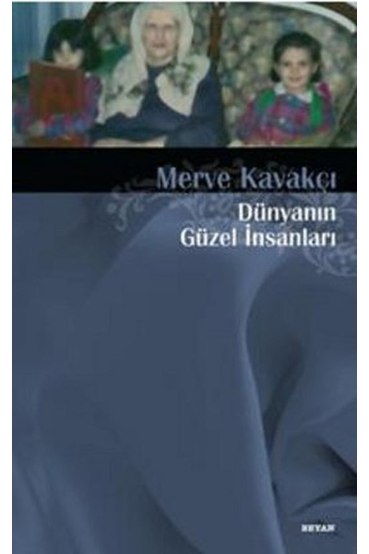 Beyan Yayınları Dünyanın Güzel İnsanları