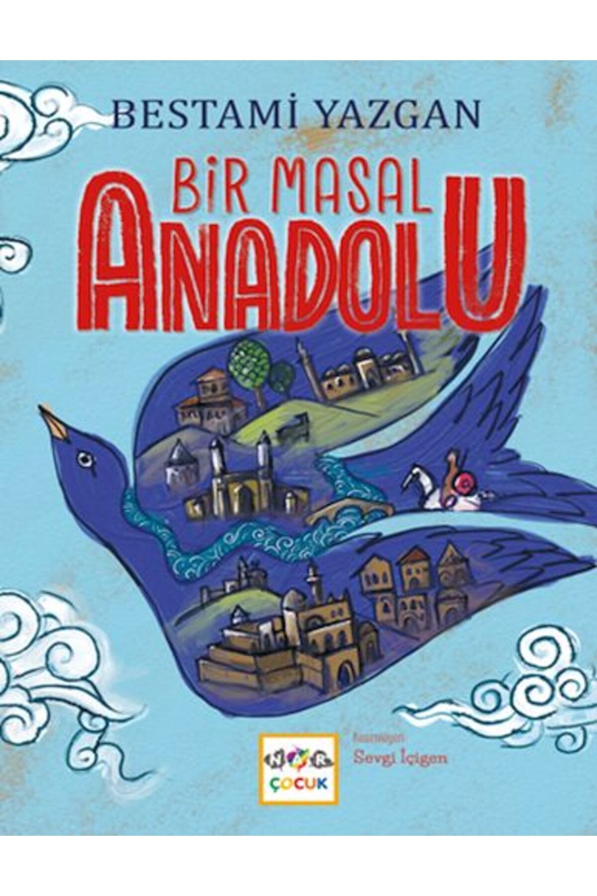 Nar Yayınları Bir Masal Anadolu