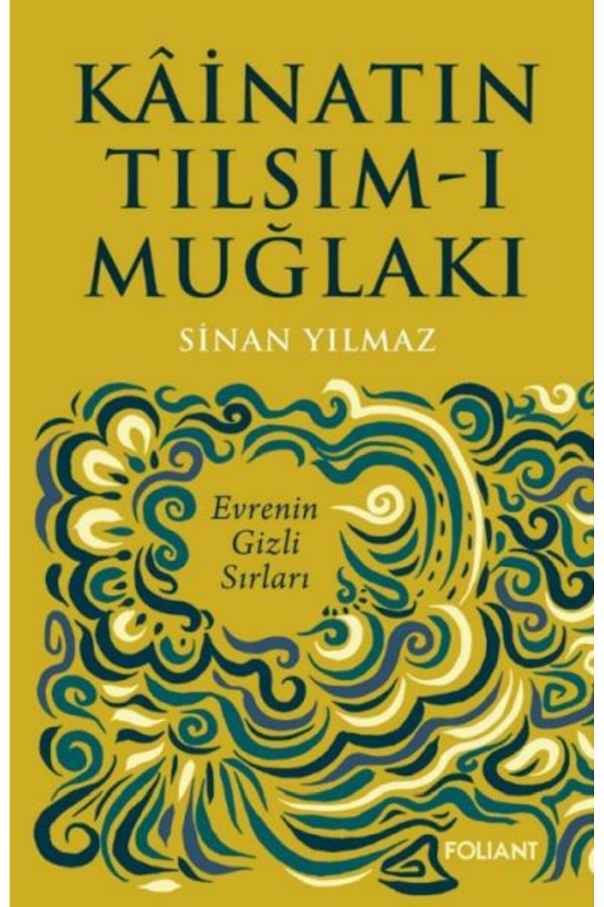 Destek Yayınları Kâinatın Tılsım-ı Muğlakı
