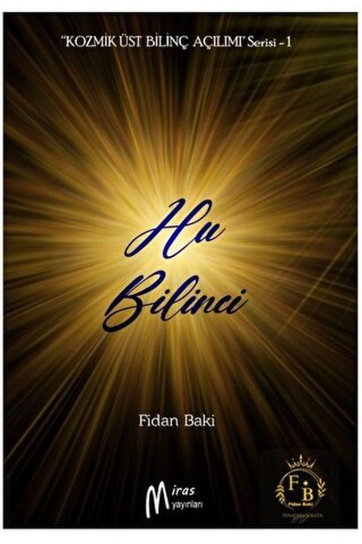 Miras Yayınları Hu Bilinci
