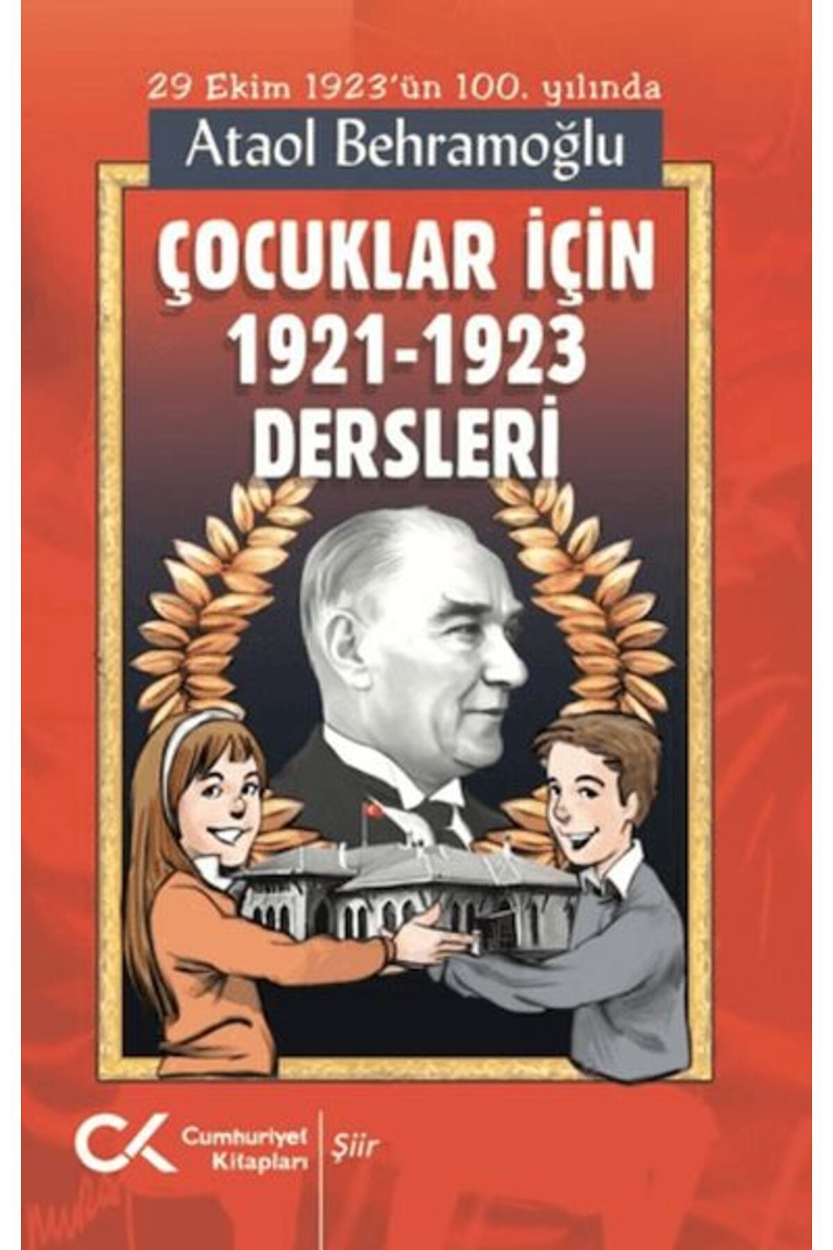 Cumhuriyet Kitapları Çocuklar İçin 1921-1923 Dersleri