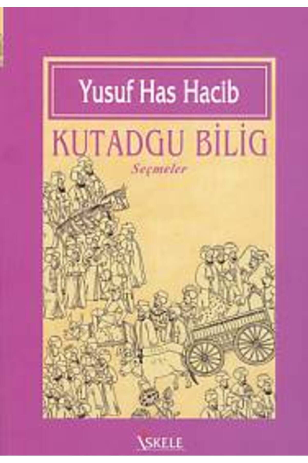 İskele Yayıncılık Kutadgu Bilig (Seçmeler)