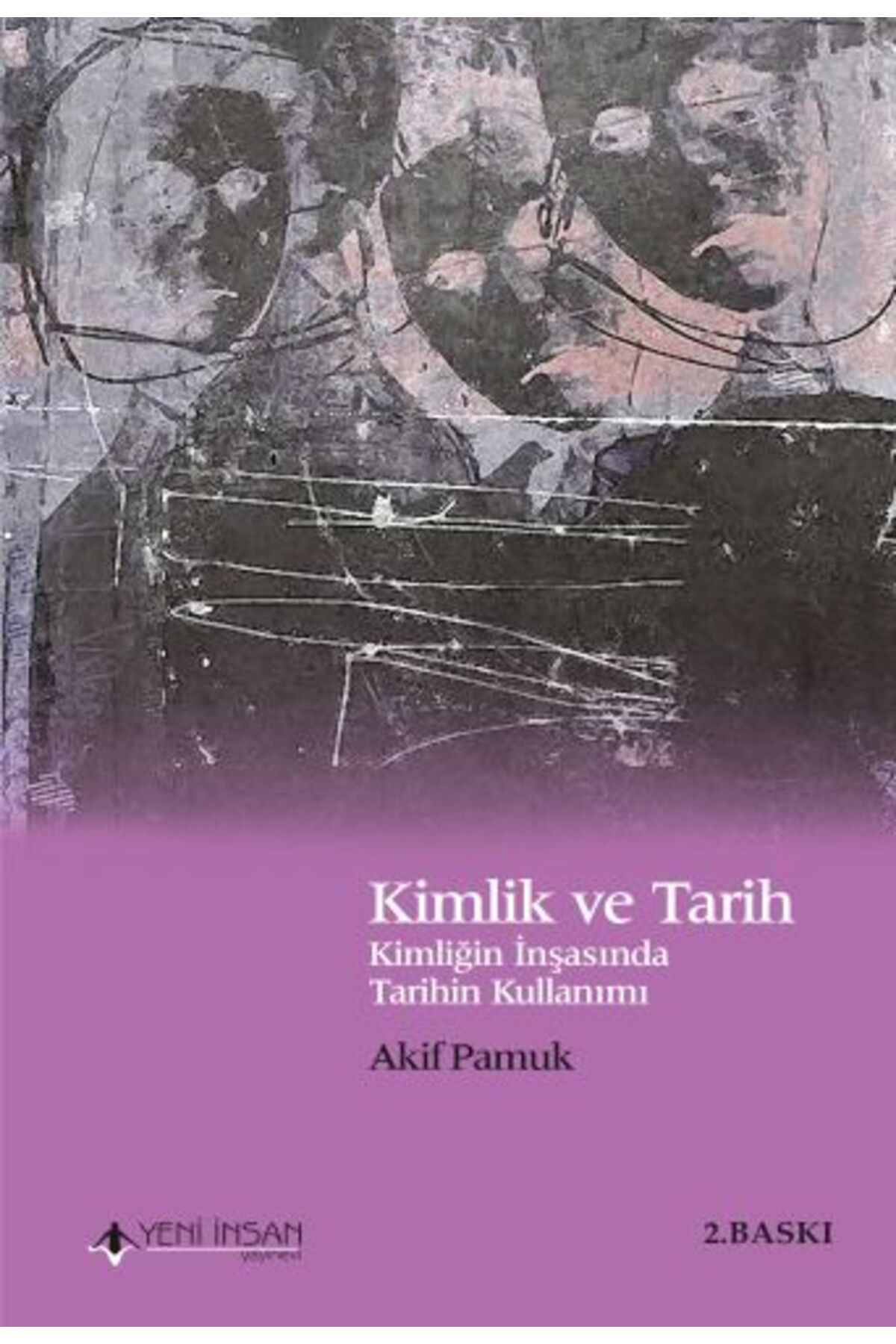 Yeni İnsan Yayınevi Kimlik ve Tarih