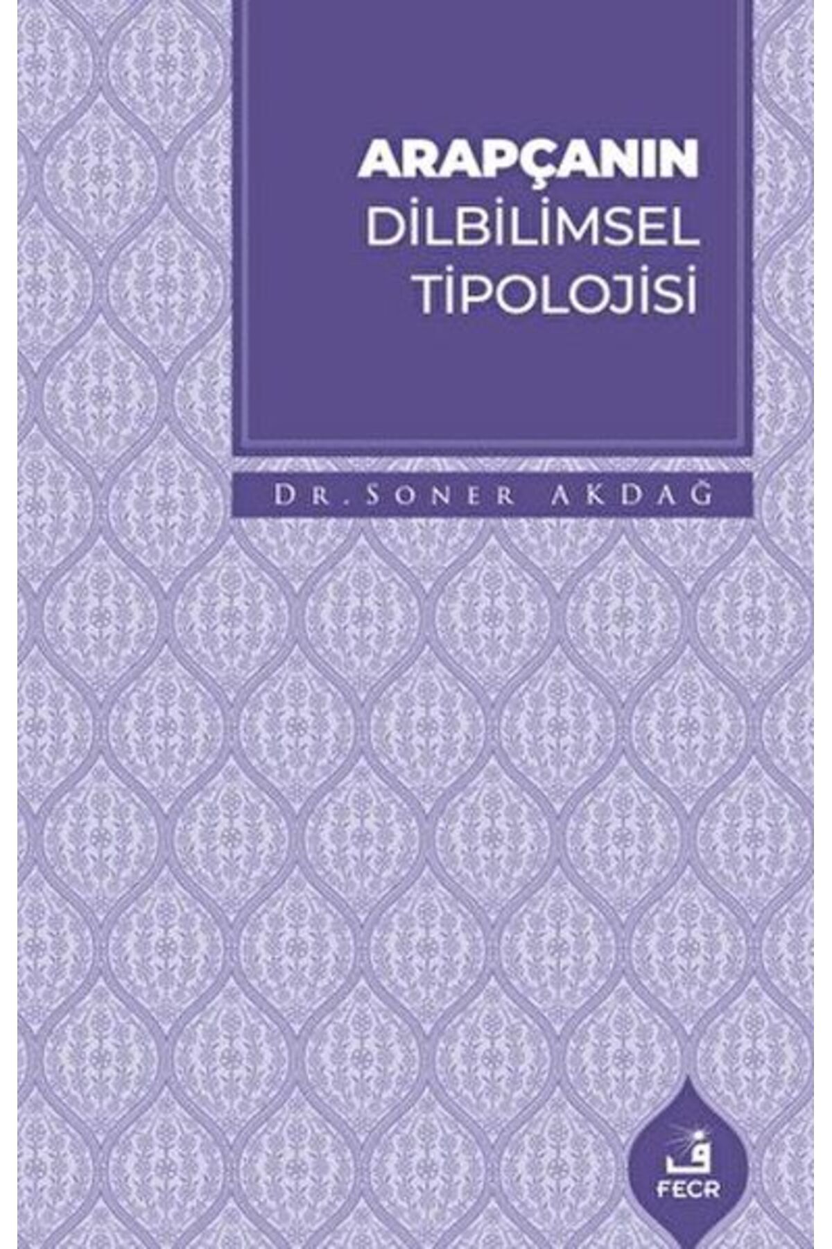 Fecr Yayınları Arapçanın Dilbilimsel Tipolojisi
