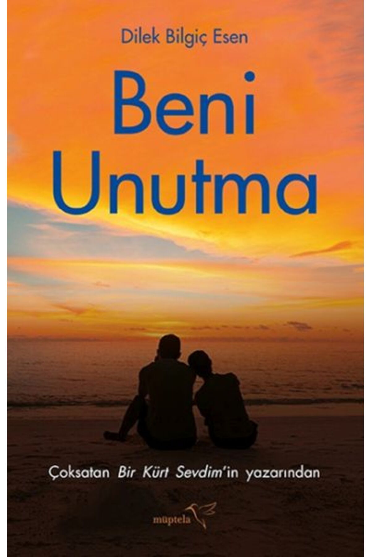 Müptela Yayınları Beni Unutma
