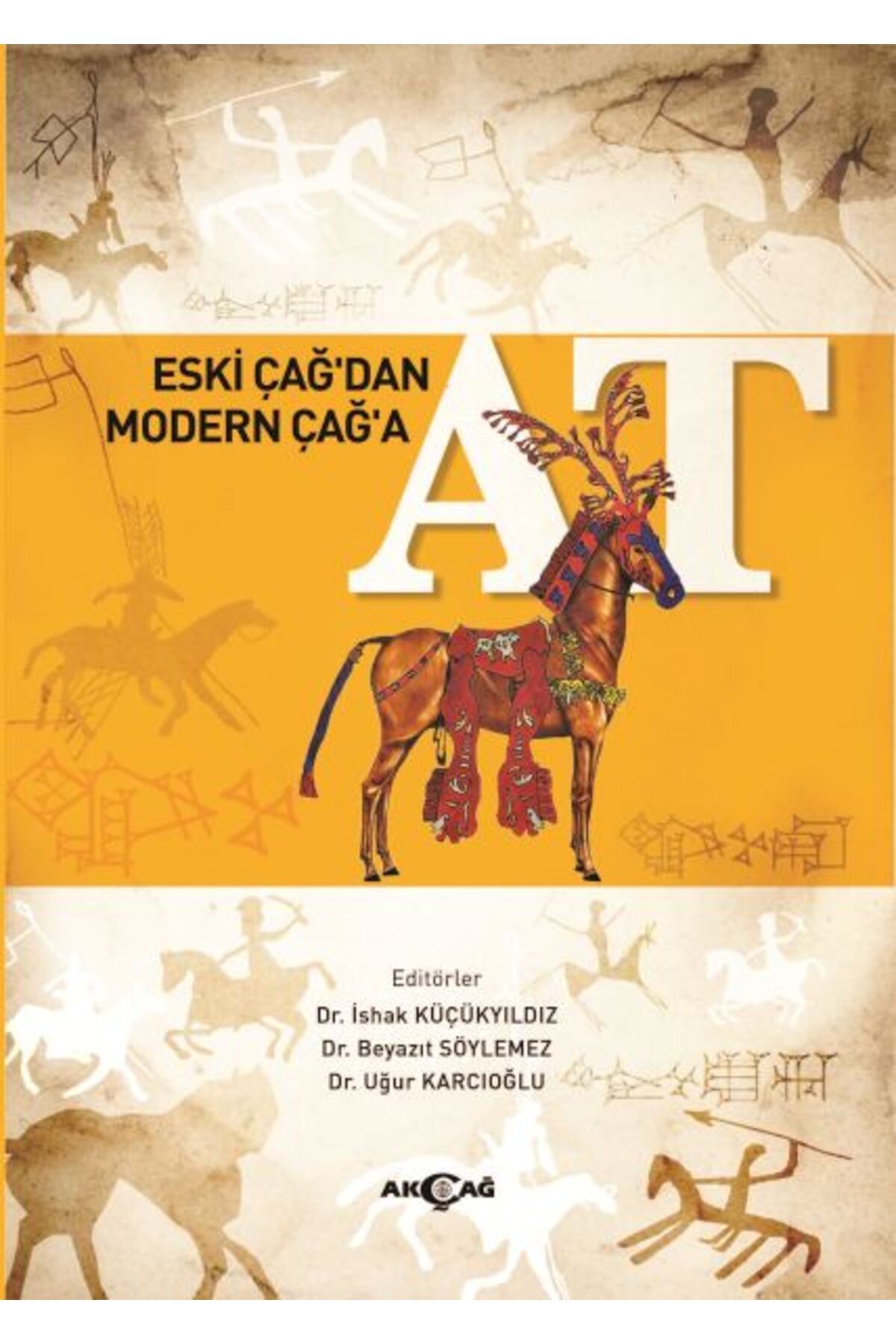 Destek Yayınları Eski Çağ’dan Modern Çağ’a At