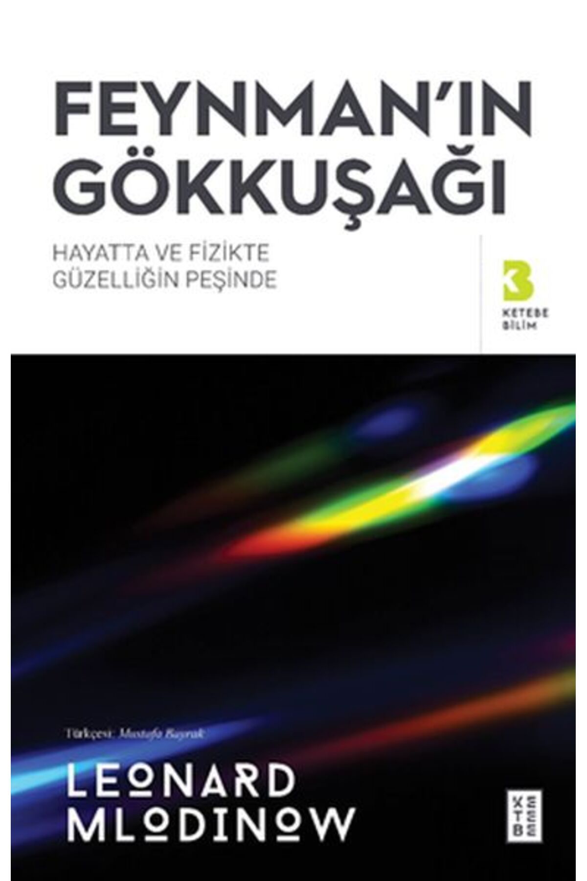 Ketebe Yayınları Feynman’ın Gökkuşağı