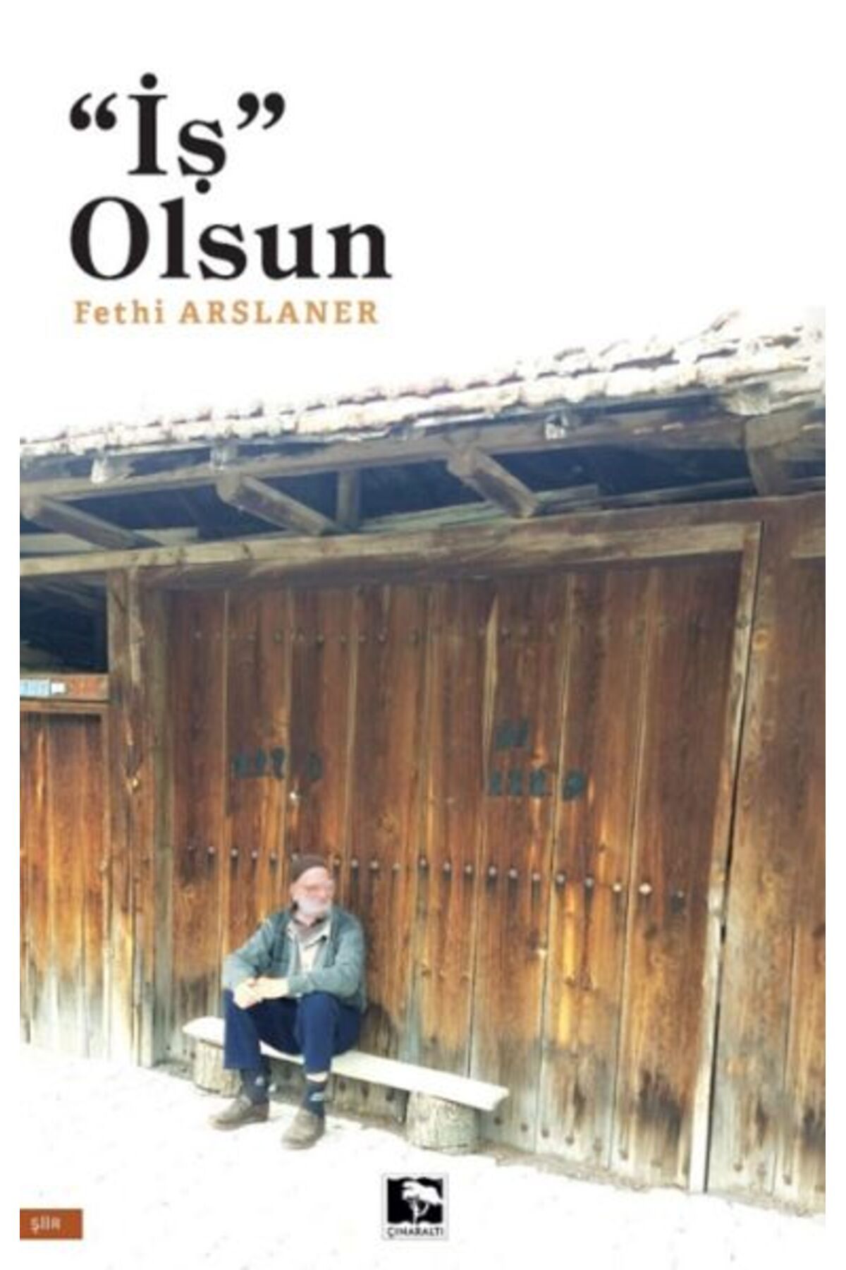 Çınaraltı Yayınları İş Olsun