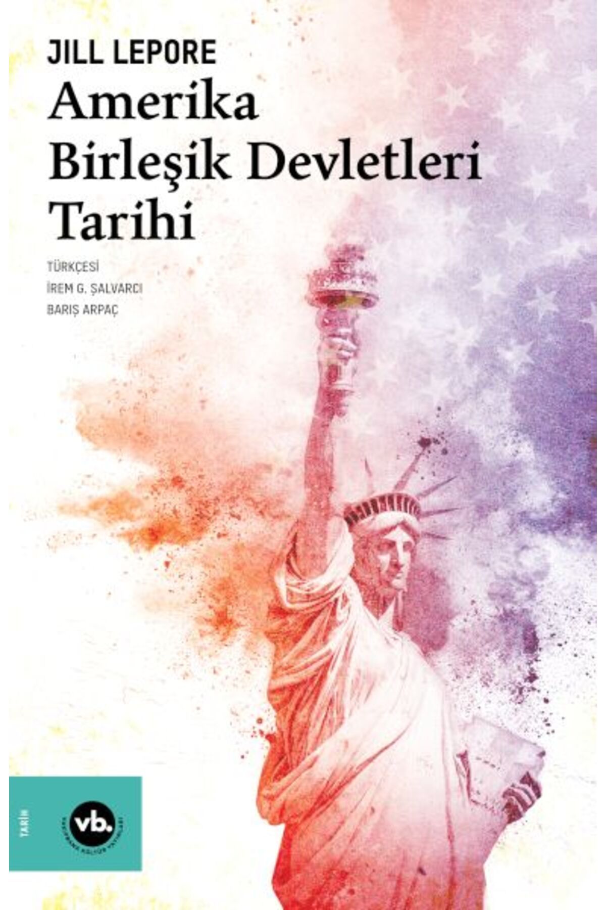 Vakıfbank Kültür Yayınları Amerika Birleşik Devletleri Tarihi