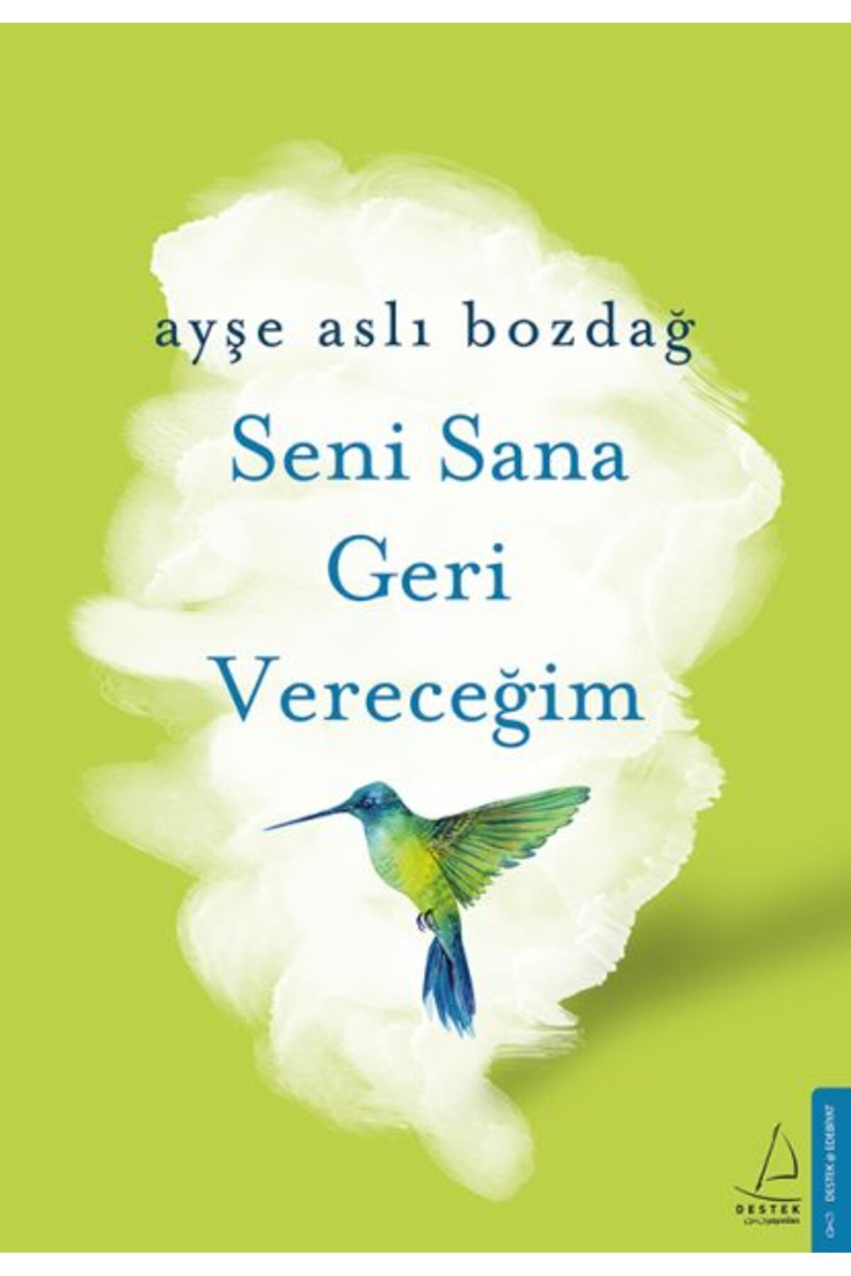 Türk Dil Kurumu Yayınları Seni Sana Geri Vereceğim