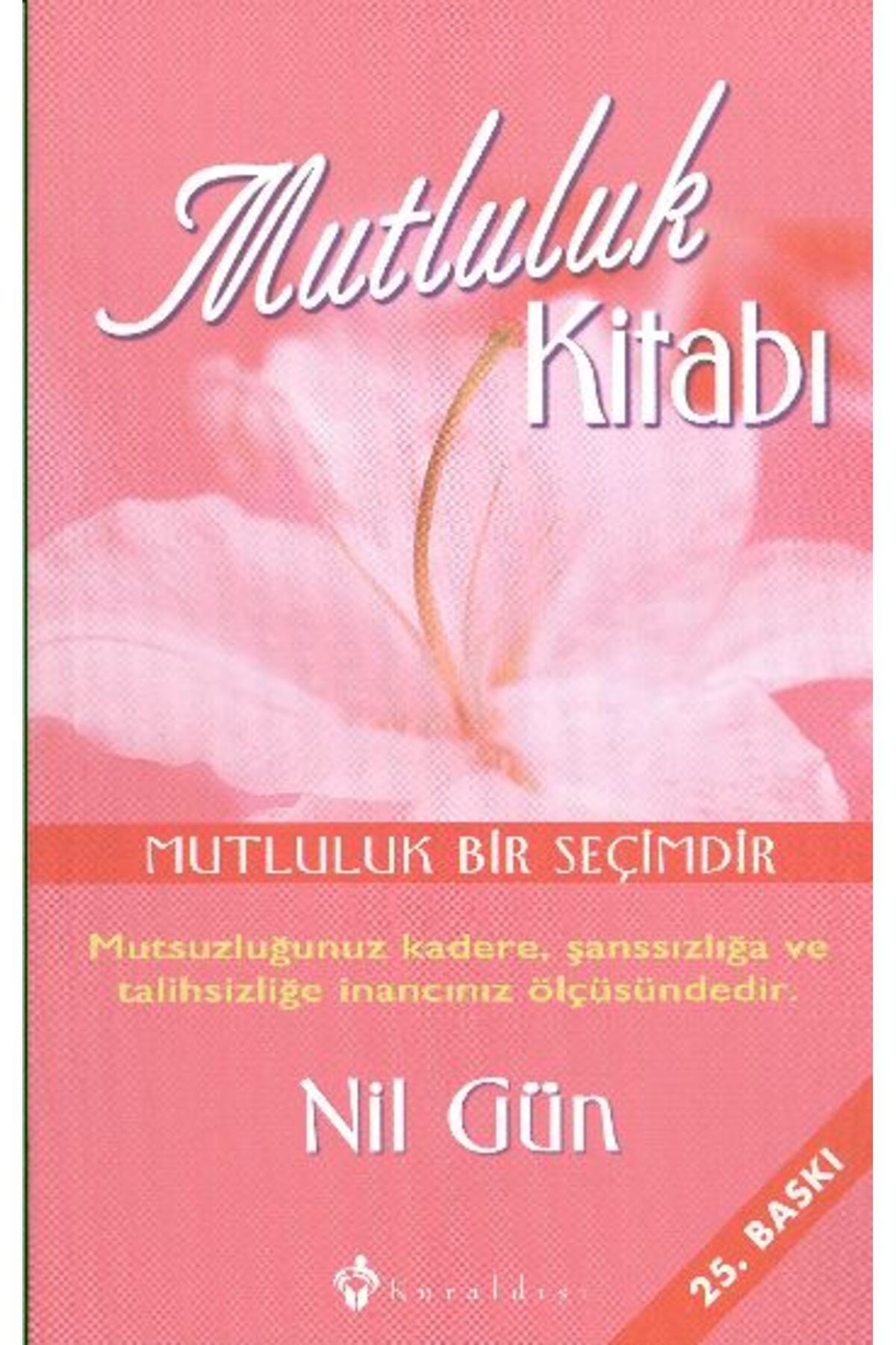 Kuraldışı Yayınları Mutluluk Kitabı