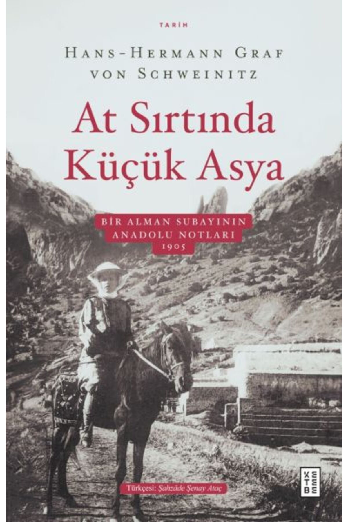 Ketebe Yayınları At Sırtında Küçük Asya