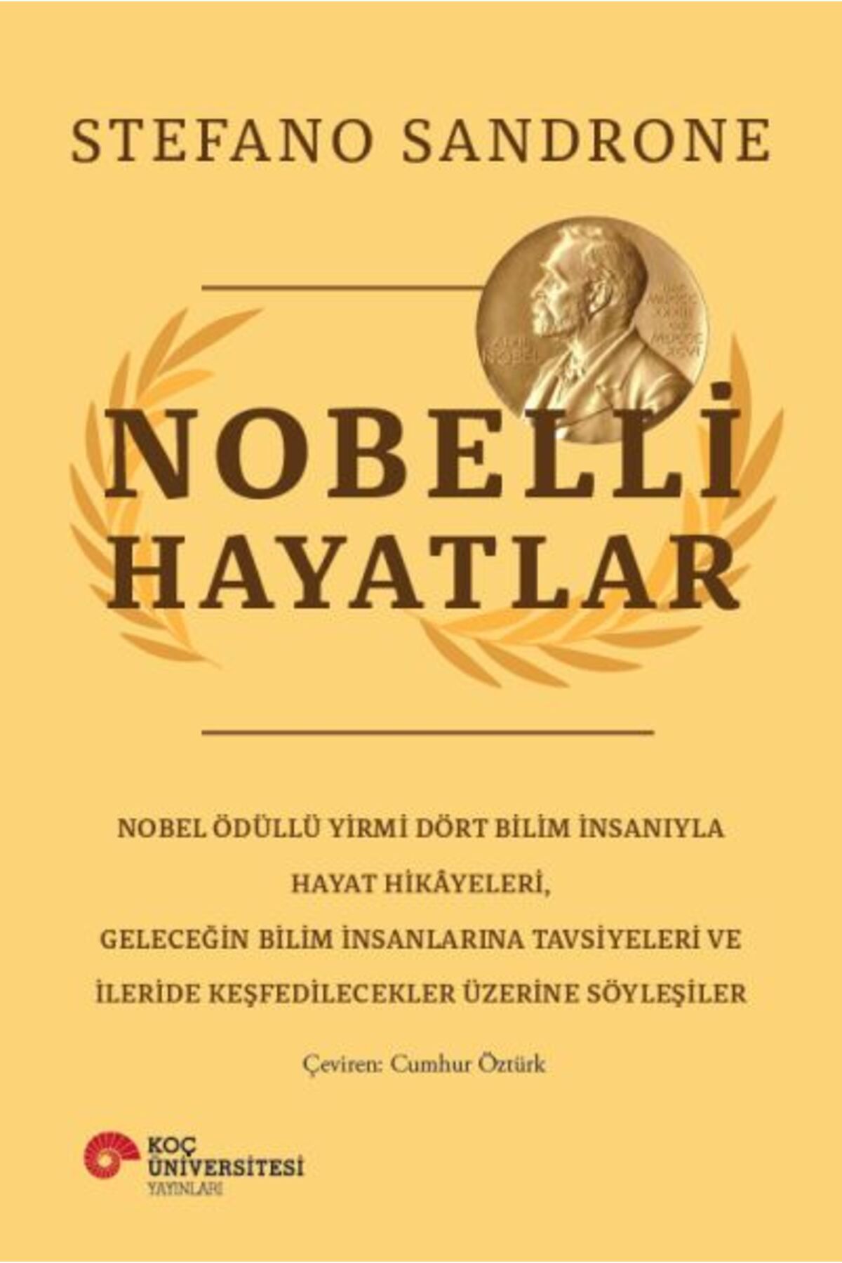 Koç Üniversitesi Yayınları Nobelli Hayatlar