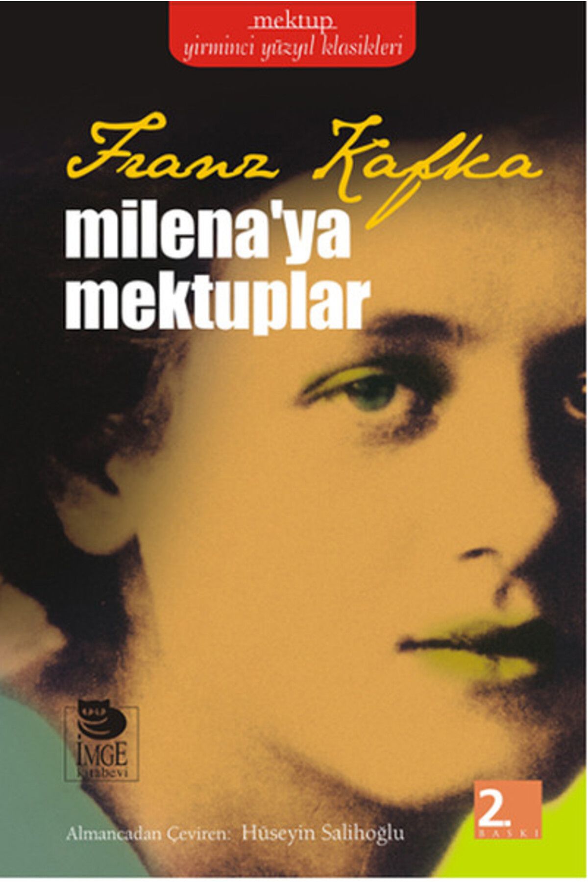 İmge Kitabevi Yayınları Milena'ya Mektuplar