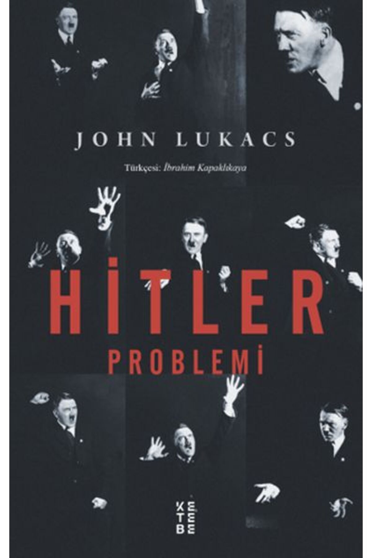 Ketebe Yayınları Hitler Problemi