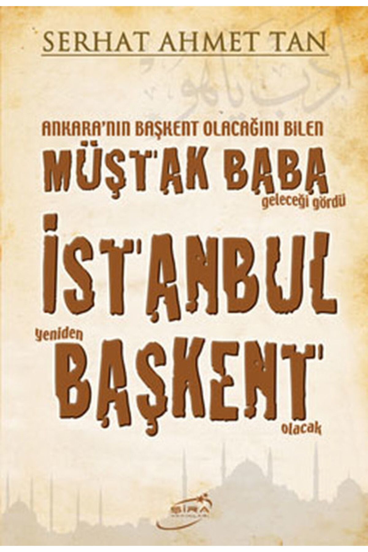Şira Yayınları Müştak Baba İstanbul Başkent