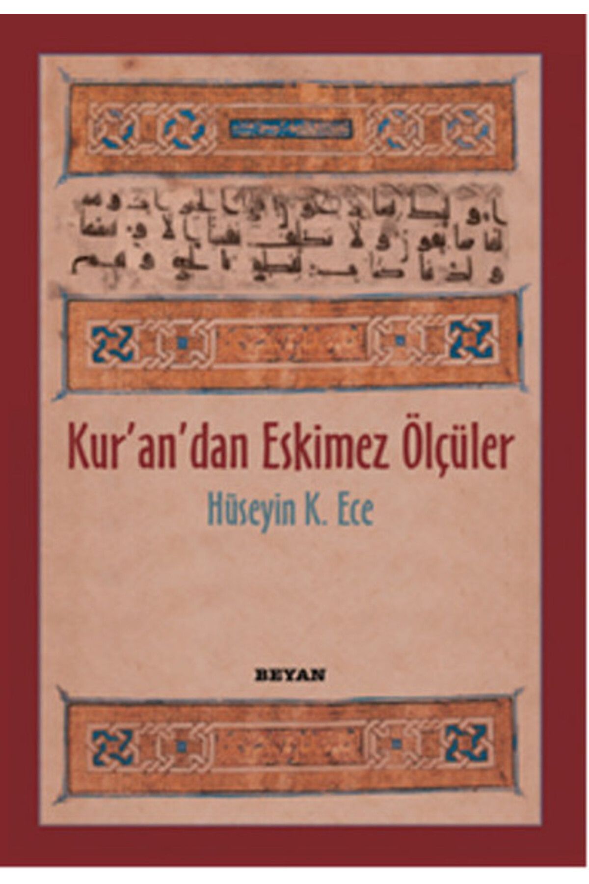 Türk Dil Kurumu Yayınları Kur'an'dan Eskimez Ölçüler