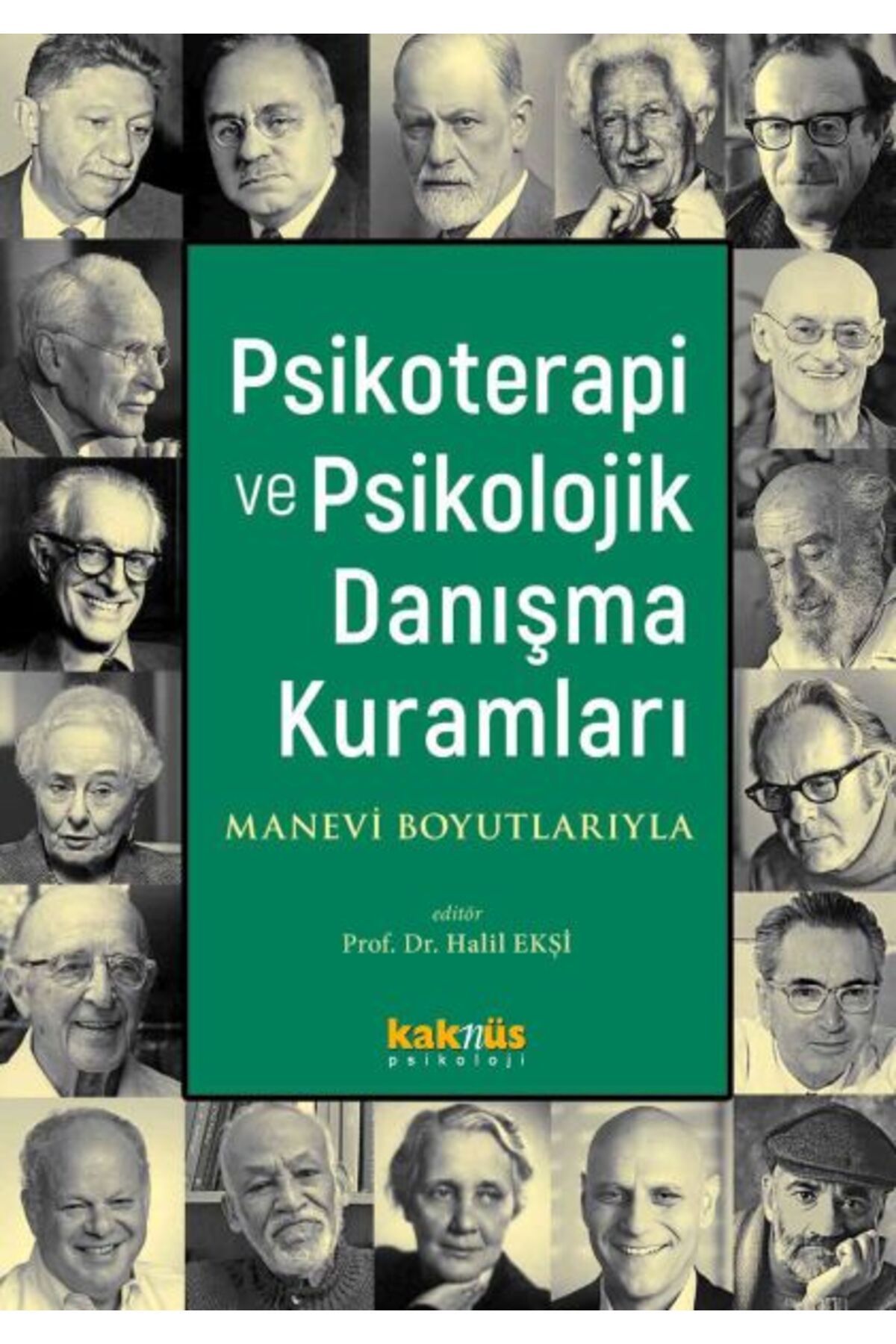 Kaknüs Yayınları Psikoterapi Ve Psikolojik Danışma Kuramları