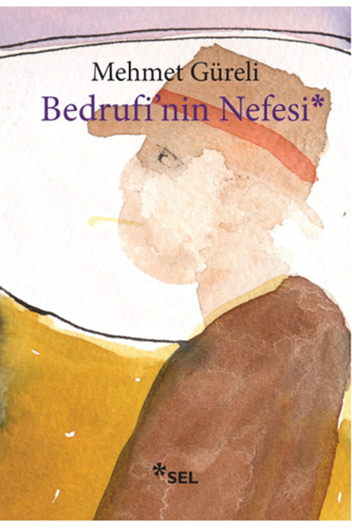 Sel Yayınları Bedrufinin Nefesi