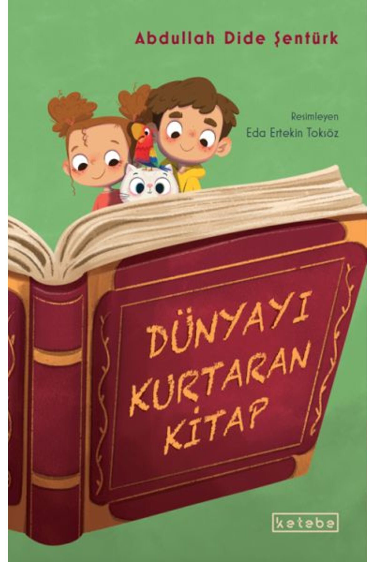 Ketebe Yayınları Dünyayı Kurtaran Kitap